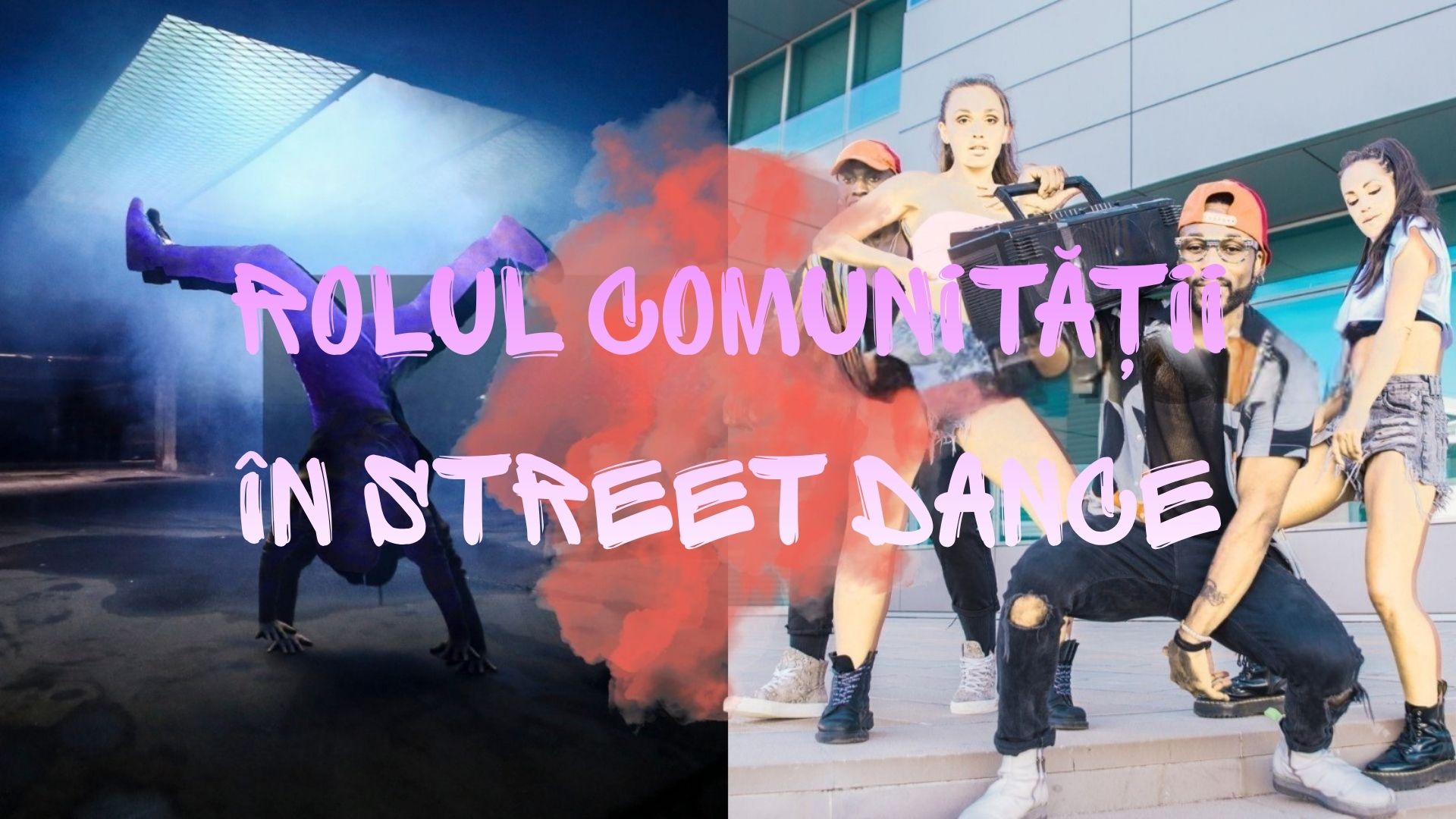 Rolul comunității în Street Dance